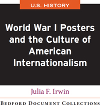 Cover image: World War I Posters and the Culture of American Internationalism-U.S. 1st edition 9781319095116