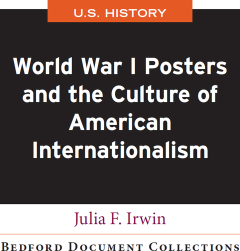 Cover image for book World War I Posters and the Culture of American Internationalism-U.S.