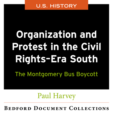 Cover image for book Organization and Protest in the Civil Rights-Era South: The Montgomery Bus Boycott-U.S.