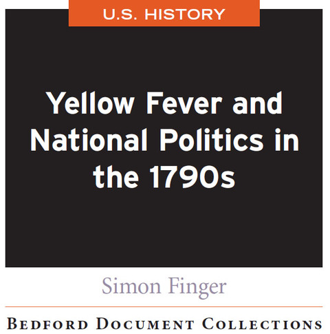 Cover image for book Yellow Fever and National Politics in the 1790s-U.S.