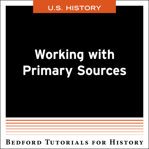 Cover image for book Working with Primary Sources - U.S.