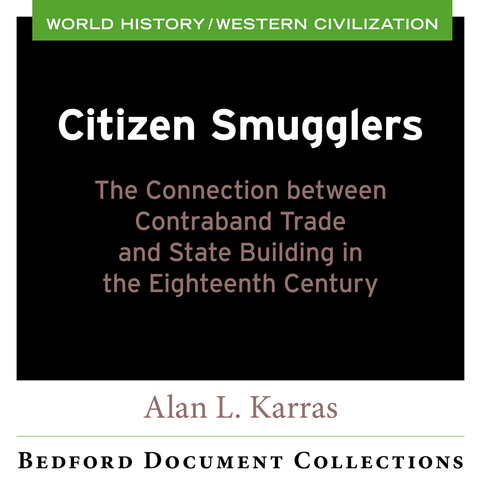Cover image for book CM BDC Citizen Smuglers: the Connection between Contraband Trade and State Building