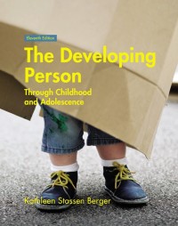 The Develog Person Through Childhood And Adolescence 11th Edition Print Isbn 9781319188221 Etext Isbn 9781319188221 Vitalsource