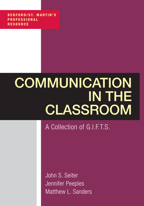 Cover image for book Communication in the Classroom: A Collection of GIFTS
