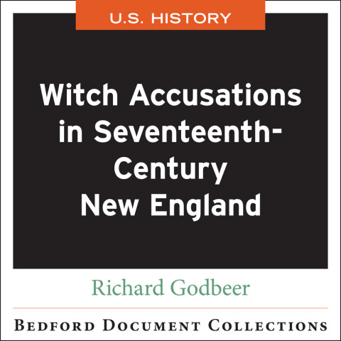 Cover image for book Witch Accusations in Seventeenth Century New England -U.S