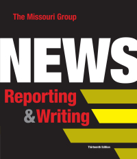 News Reporting And Writing 13th Edition 9781319208165 9781319236878 Vitalsource