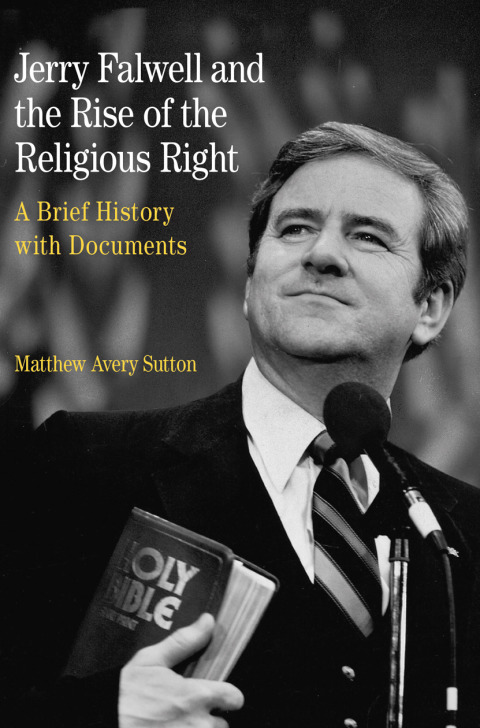 Cover image for book Jerry Falwell and the Rise of the Religious Right
