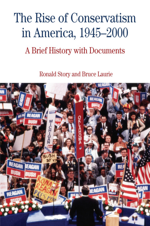 Cover image for book The Rise of Conservatism in America, 1945-2000