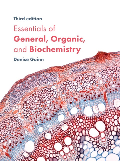Essentials of General, Organic, and Biochemistry 