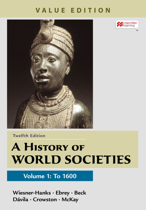 Cover image for book A History of World Societies, Value Edition, Volume 1