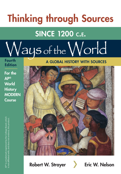 Cover image for book Thinking Through Sources for Ways of the World: A Global History with Sources for the AP® World History Modern Course