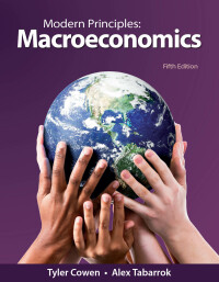 Modern Principles: Macroeconomics 5th edition | 9781319245405