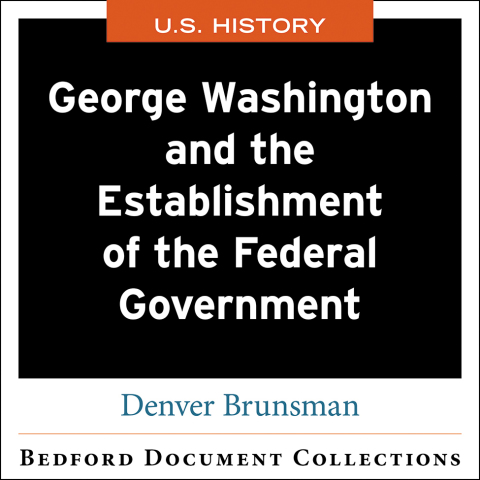 Cover image for book George Washington and the Establishment of the Federal Government