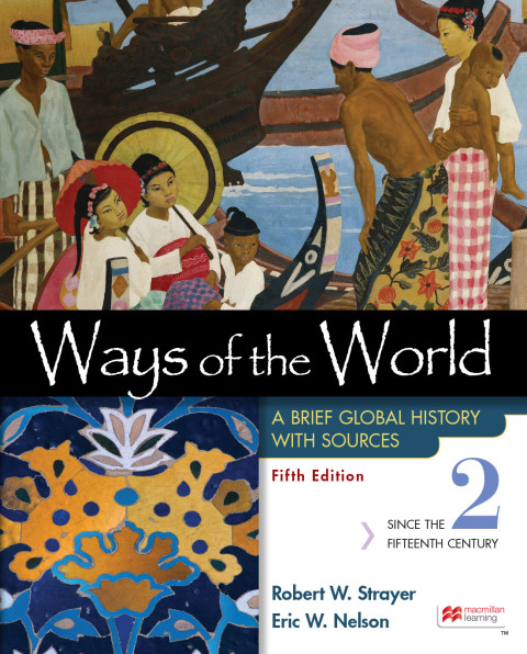 Cover image for book Ways of the World with Sources, Volume 2
