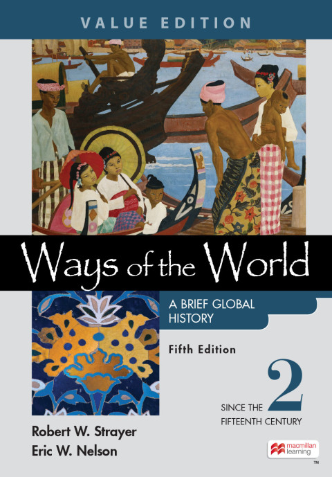 Reflowable Ways of the World: A Brief Global History, Value Edition, Volume 2; $36.99