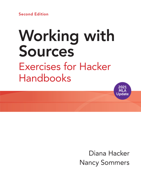 Cover image for book Working with Sources with 2021 MLA Update