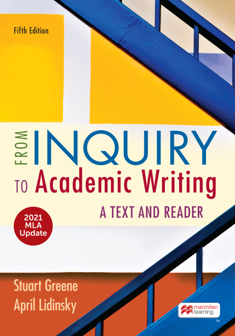 Cover image for book From Inquiry to Academic Writing: A Text and Reader with 2021 MLA Update