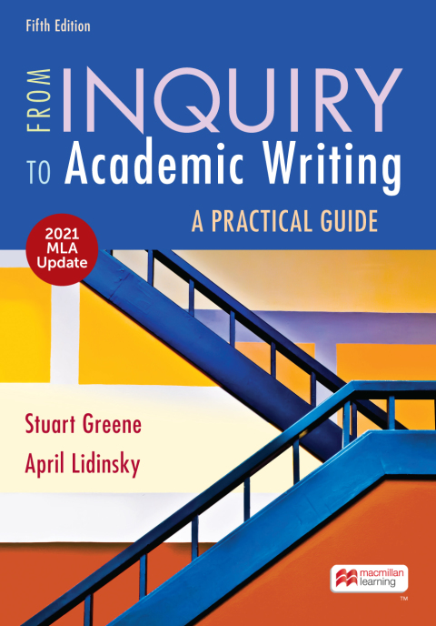 Cover image for book From Inquiry to Academic Writing: A Practical Guide with 2021 MLA Update