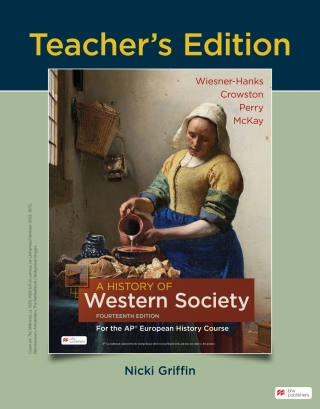 Teacher's Edition for A History of Western Society for the AP® European History Course (International Edition)