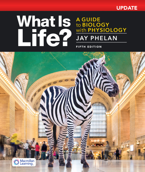 Cover image for book What Is Life? A Guide to Biology with Physiology, Update