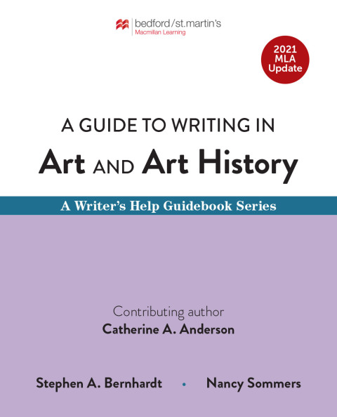 A Guide to Writing in Art and Art History with 2021 MLA Update (International Edition) 