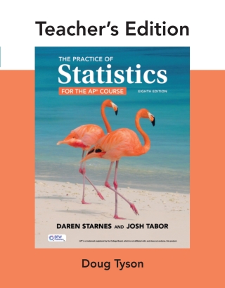 Teacher's Edition with Online Teacher Resources for The Practice of Statistics for the AP® Course (International Edition)
