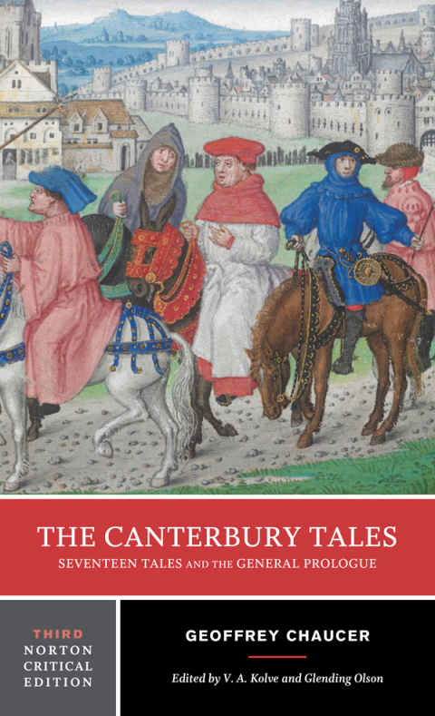 Cover image for book The Canterbury Tales: Seventeen Tales and the General Prologue (Third Edition)  (Norton Critical Editions)