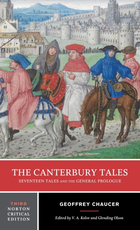 The Canterbury Tales: Seventeen Tales and the General Prologue (Norton Critical Editions)