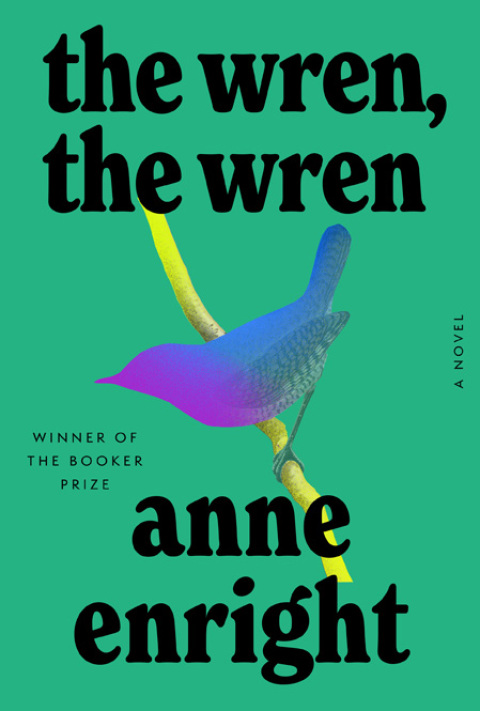 Cover image for book The Wren, the Wren: A Novel