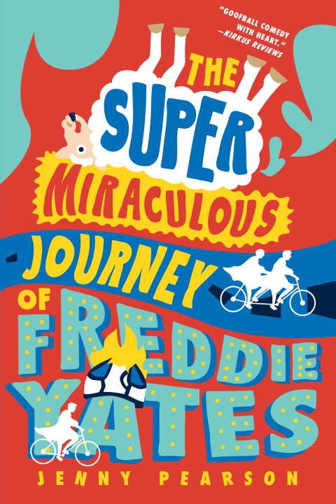Cover image for book The Super Miraculous Journey of Freddie Yates
