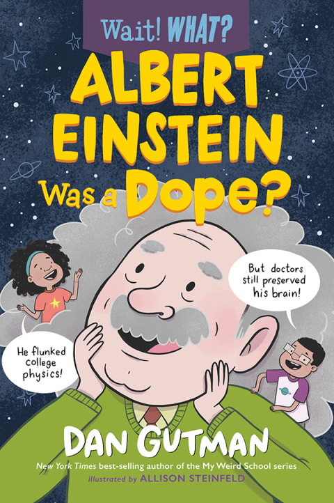 Cover image for book Albert Einstein Was a Dope?
