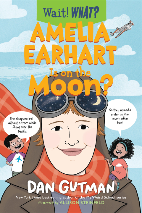 Cover image for book Amelia Earhart Is on the Moon?
