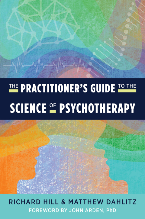 Cover image for book The Practitioner's Guide to the Science of Psychotherapy