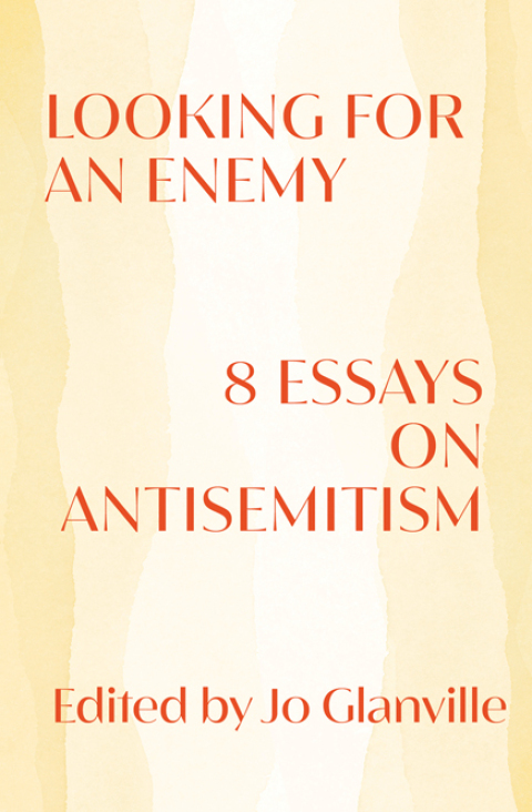 Cover image for book Looking for an Enemy: 8 Essays on Antisemitism