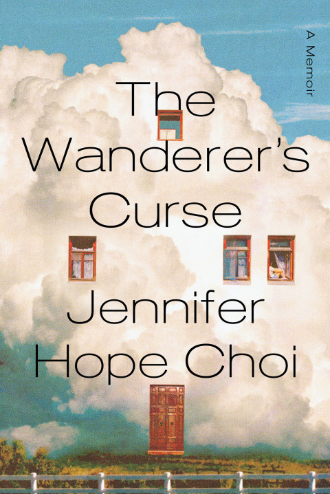 Cover image for book The Wanderer's Curse: A Memoir