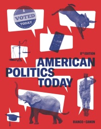 American Politics Today 8th edition | 9781324039969, 9781324040002 ...
