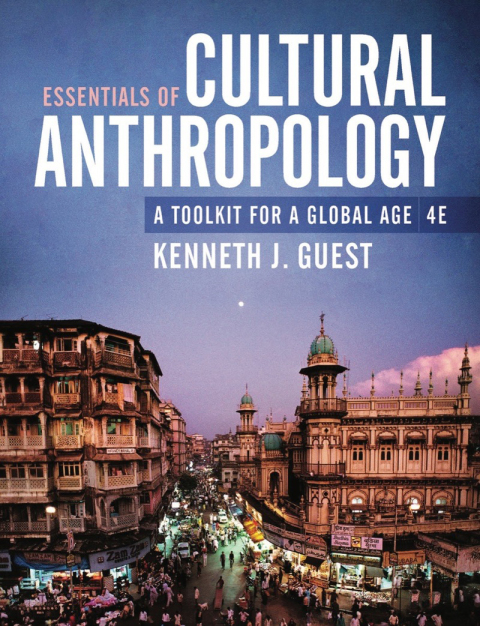Cover image for book Essentials of Cultural Anthropology: A Toolkit for a Global Age