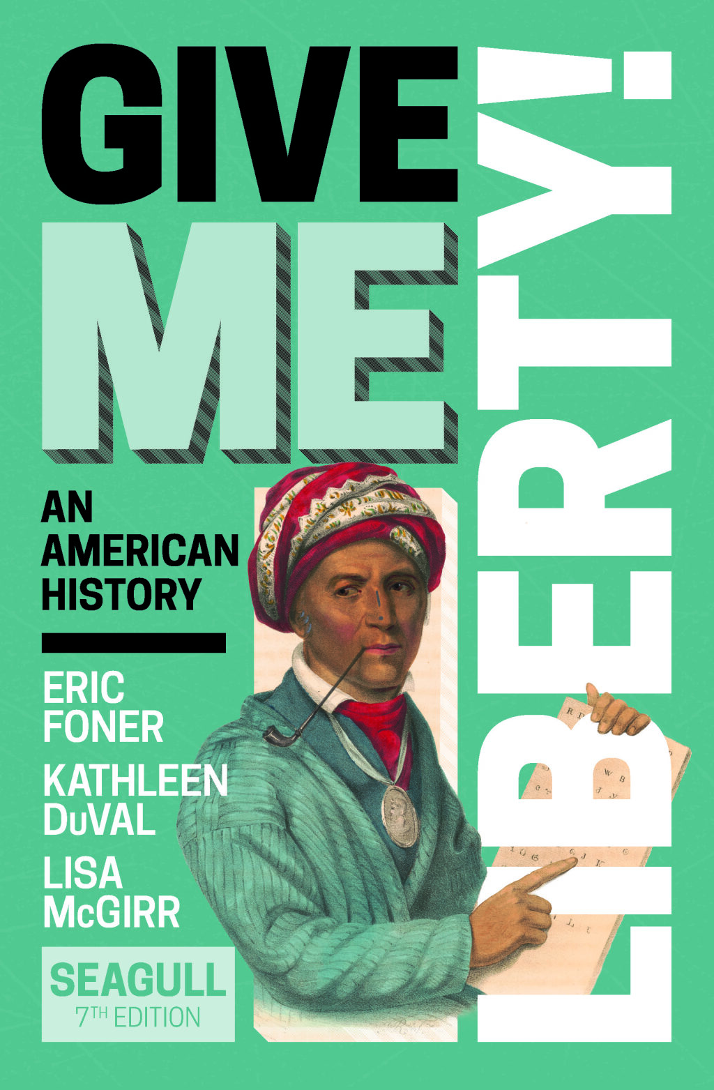 Reflowable Give Me Liberty! (Seagull Edition)  (Combined Volume); $80.80