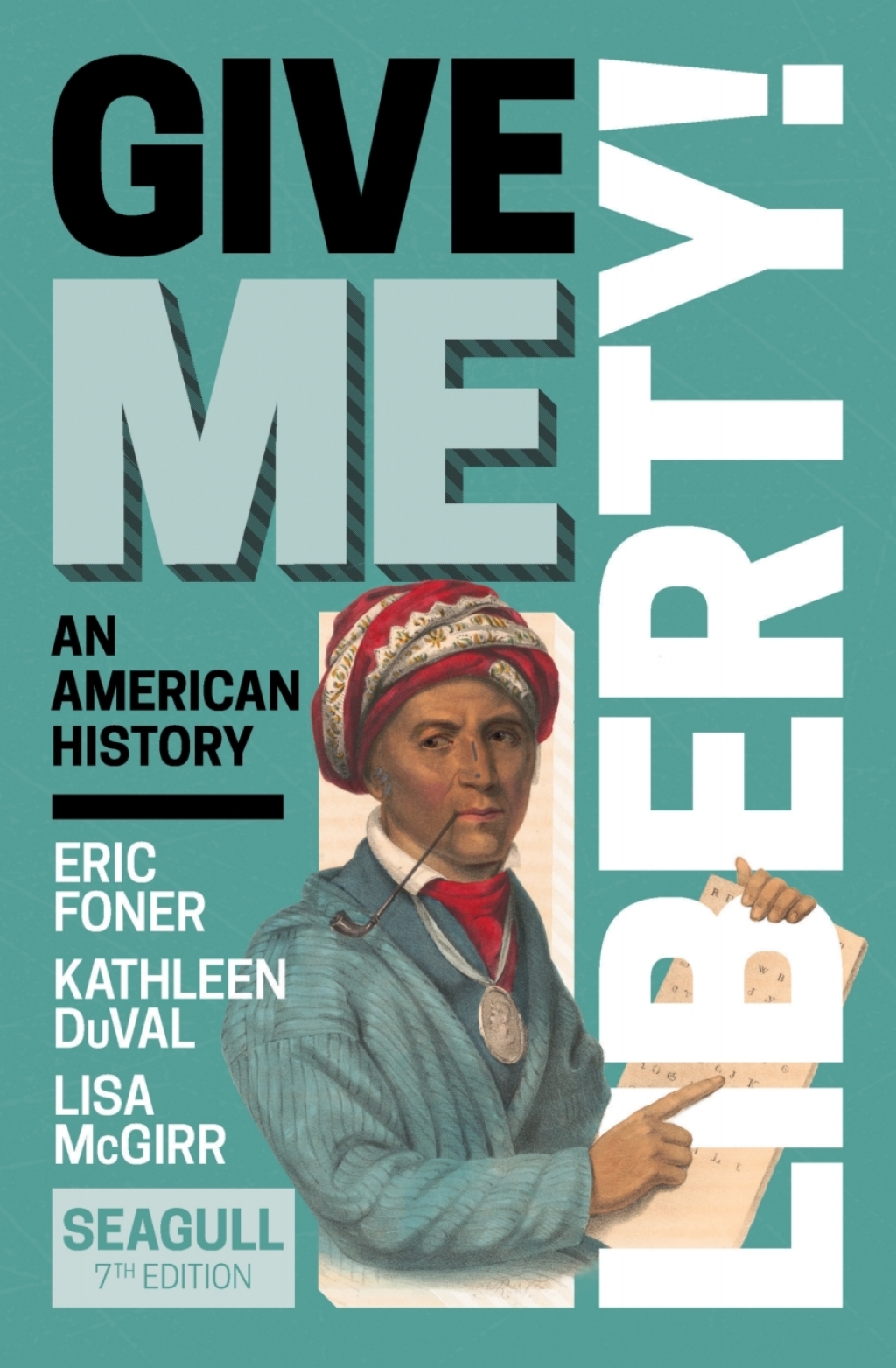 Online Resource Give Me Liberty! Seagull (Combined Volume); $76.96