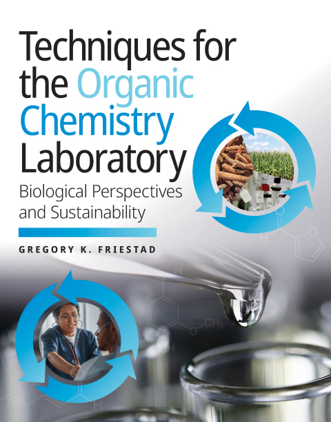 Cover image for book Techniques for the Organic Chemistry Laboratory: Biological Perspectives and Sustainability