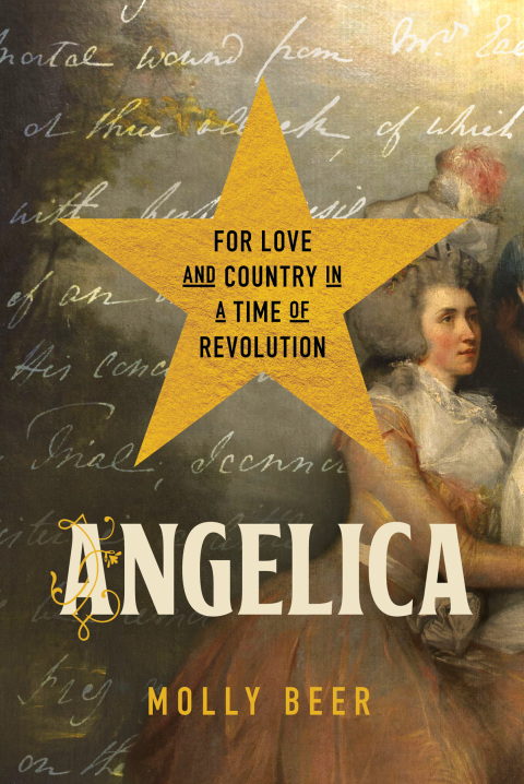 Cover image for book Angelica: For Love and Country in a Time of Revolution