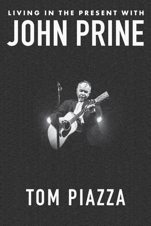 Cover image for book Living in the Present with John Prine