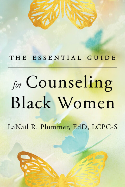 Cover image for book The Essential Guide for Counseling Black Women