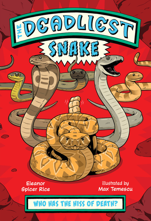 Cover image for book The Deadliest: Snake (The Deadliest)