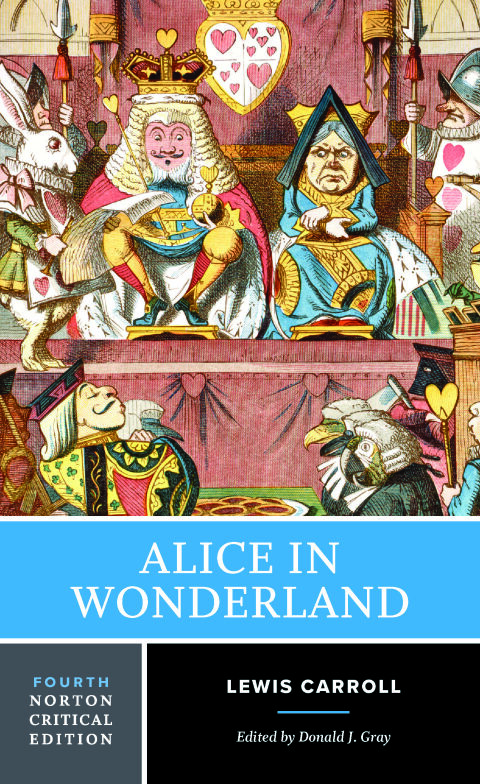 Cover image for book Alice in Wonderland: A Norton Critical Edition