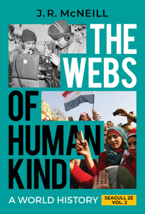 Cover image for book The Webs of Humankind: A World History (Seagull Edition)  (Volume 2)