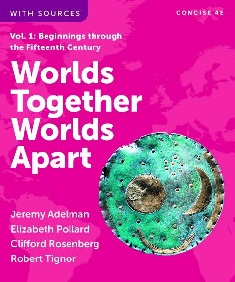 Cover image for book Worlds Together, Worlds Apart (Concise Edition) (Volume 1)