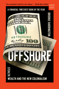 Offshore: Stealth Wealth and the New Colonialism (A Norton Short)
