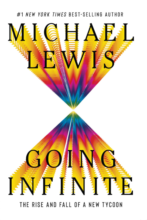 Cover image for book Going Infinite: The Rise and Fall of a New Tycoon