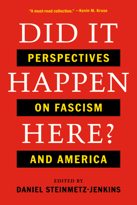 Cover image for book Did It Happen Here?: Perspectives on Fascism and America